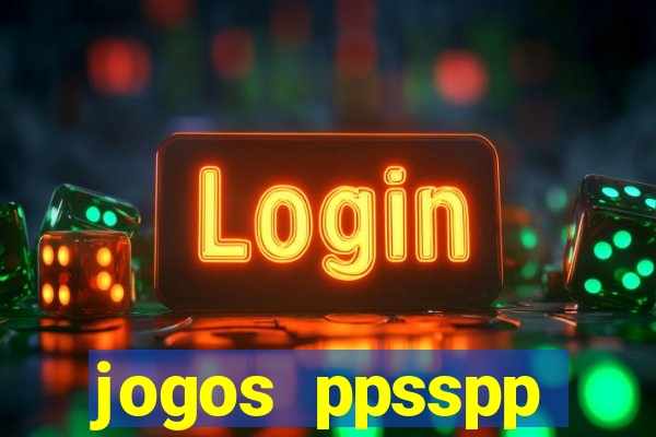 jogos ppsspp download android